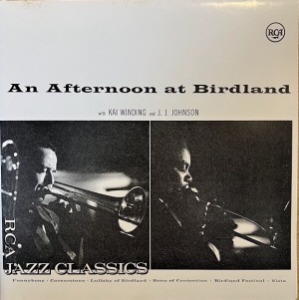 Kai Winding And J.J. Johnson / An Afternoon At Birdland