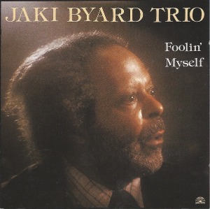 Jaki Byard Trio / Foolin&#039; Myself