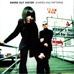 Swing Out Sister / Shapes And Patterns