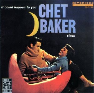 Chet Baker / It Could Happen To You