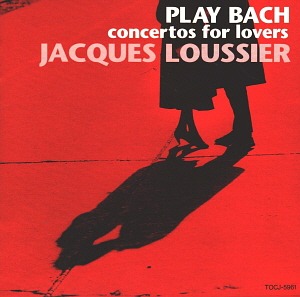 Jacques Loussier / Play Bach Concertos for Lovers