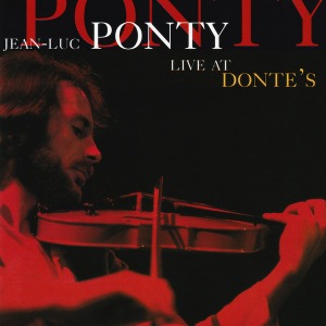 Jean-Luc Ponty / Live At Donte&#039;s