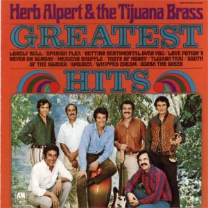 Herb Alpert &amp; The Tijuana Brass / Greatest Hits