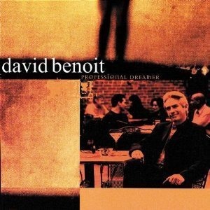 David Benoit / Professional Dreamer