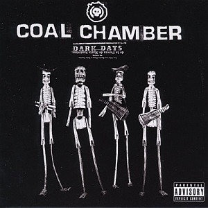 Coal Chamber / Dark Days