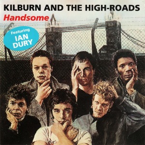 Kilburn And The High-Roads / Handsome