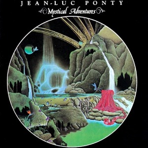 Jean-Luc Ponty / Mystical Adventures