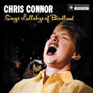 Chris Connor / Sings Lullabys Of Birdland
