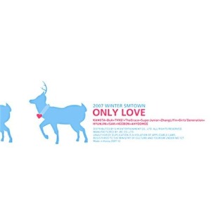 V.A. / 2007 Winter Smtown : Only Love  (DIGI-PAK)