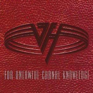 Van Halen / For Unlawful Carnal Knowledge