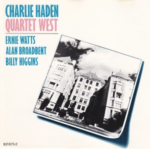 Charlie Haden / Ernie Watts / Alan Broadbent / Billy Higgins / Quartet West