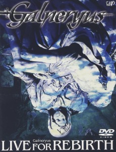 [DVD] Galneryus / Live For Rebirth (DVD+CD)