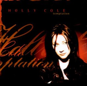 Holly Cole / Temptation