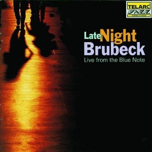 Dave Brubeck / Late Night Brubeck: Live from the Blue Note