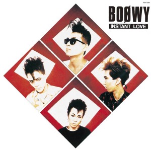 Boowy / Instant Love