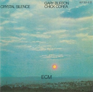 Gary Burton / Chick Corea / Crystal Silence