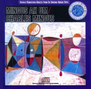 Charles Mingus / Mingus Ah Um
