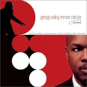 Greg Osby / Inner Circle