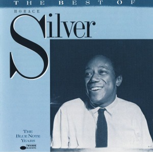 Horace Silver / The Best Of Horace Silver
