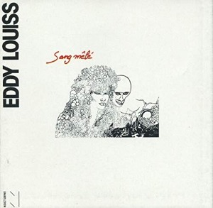 Eddy Louiss / Sang Mele