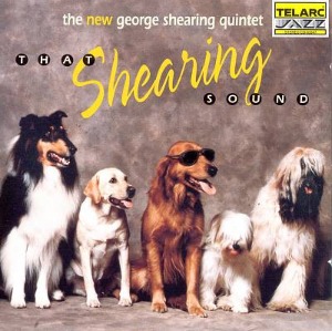 The New George Shearing Quintet / That Shearing Sound