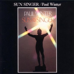 Paul Winter / Sun Singer