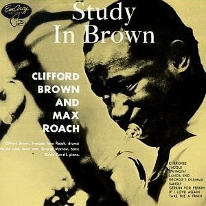 Clifford Brown / Study In Brown