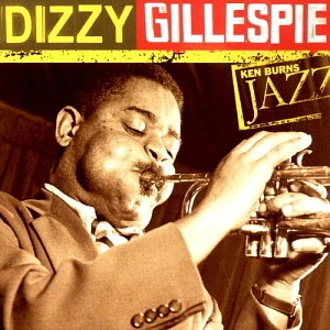 Dizzy Gillespie / Ken Burns Jazz