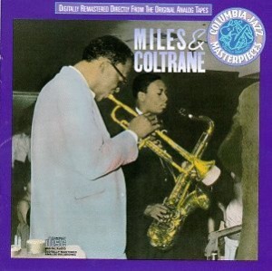 Miles Davis &amp; John Coltrane / Miles &amp; Coltrane
