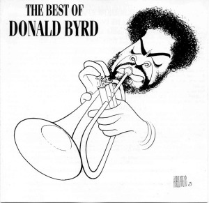 Donald Byrd / The Best Of Donald Byrd