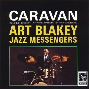 Art Blakey &amp; The Jazz Messengers / Caravan
