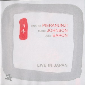 Enrico Pieranunzi, Marc Johnson, Joey Baron /  Live In Japan (2CD)