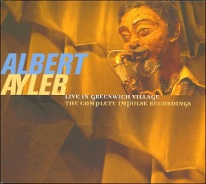 Albert Ayler / Live In Greenwich Village - The Complete Impulse Recordings (2CD, DIGI-PAK)