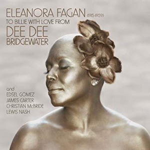 Dee Dee Bridgewater / Eleanora Fagan 1915-1959: To Billie With Love From (미개봉)