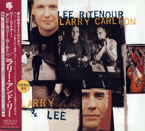 Lee Ritenour &amp; Larry Carlton / Larry &amp; Lee