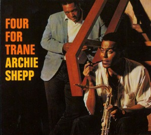 Archie Shepp / Four For Trane (DIGI-PAK)