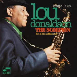 Lou Donaldson / The Scorpion (Live At The Cadillac Club)