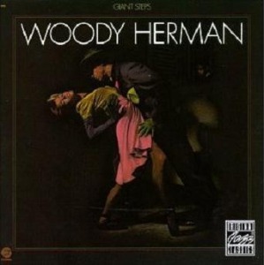 Woody Herman / Giant Steps