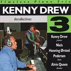 Kenny Drew Trio / Recollections