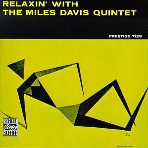 Miles Davis Quintet / Relaxin