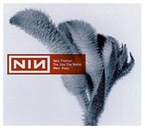 Nine Inch Nails / Halo Thirteen The Day The World Went Away (SINGLE, DIGI-PAK)