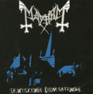 Mayhem / De Mysteriis Dom Sathanas