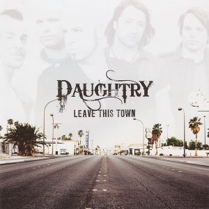 Daughtry / Leave This Town (홍보용)