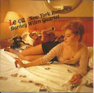 Barney Wilen Quartet / Le Ca : New York Romance