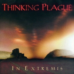Thinking Plague / In Extremis