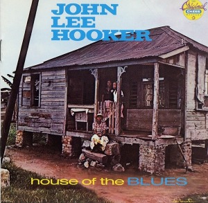 John Lee Hooker / House Of The Blues