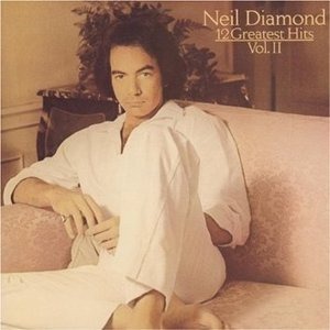 Neil Diamond / 12 Greatest Hits II