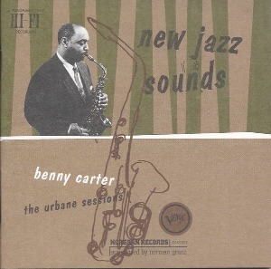 Benny Carter / New Jazz Sounds: The Urbane Sessions (2CD)