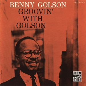 Benny Golson / Groovin&#039; With Golson