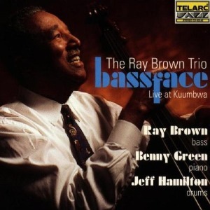 Ray Brown / Bassface: Live At Kuumbawa
